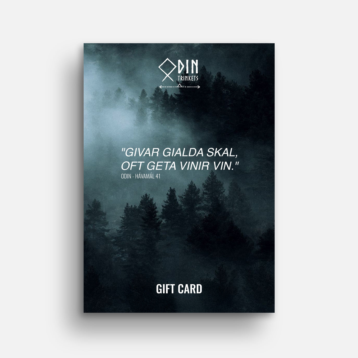 gift card outside from odin trinkets with a quote from odin